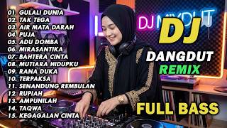 Download lagu DJ REMIX DANGDUT LAWAS FULL BASS || DJ GULALI DUNIA | DJ TAK TEGA mp3