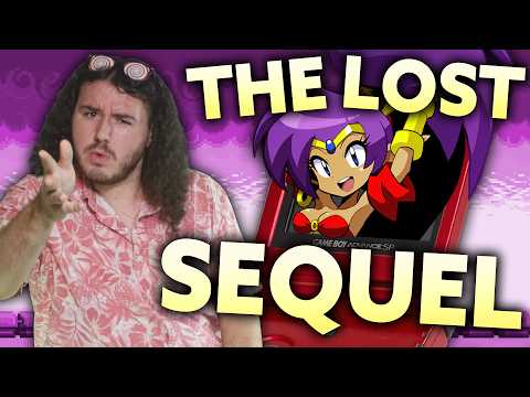 Shantae Advance: The Forgotten Shantae Sequel.