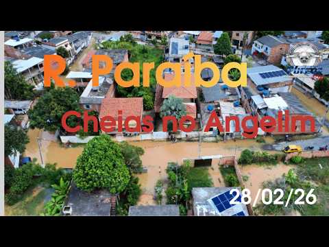 RIO PARAÍBA DO SUL, SUPER CHEIO NO ANGELIM.