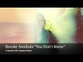You Don't Know by Brooke Annibale 