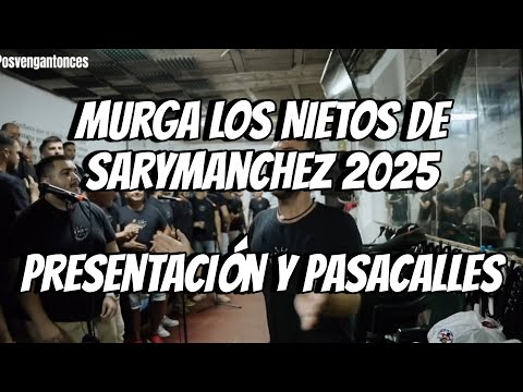 Murga Los Nietos de Sarymanchez 2025 - Presentación y Pasacalles (Ensayo)