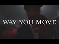 HS Kash Way You Move