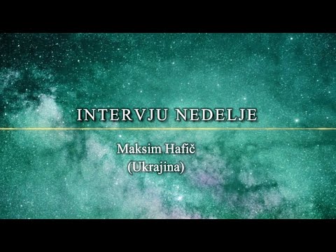 INTERVJU NEDELJE - Maksim Hafič (16. oktobar 2020.)