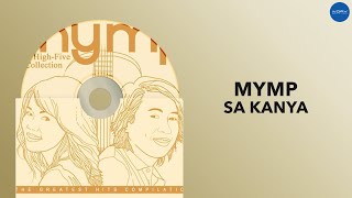 MYMP - Sa Kanya (Official Audio)
