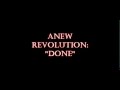 ANew Revolution - Done (HQ) 