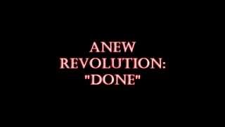 ANew Revolution - Done (HQ)