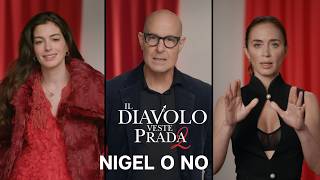 Il Diavolo Veste Prada 2 | "Chi l'ha detto?" | Dietro le Quinte