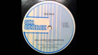 Taxman   Well Armed And Dangerous