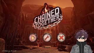Chained Togetherやるよ！With @suiqun @yuukirei_vt @Nanamill_,