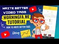 Morningfame Tutorial Tags Better Discoverability And YouTube Reach!