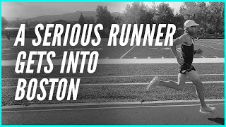 A Serious Runner Gets into Boston