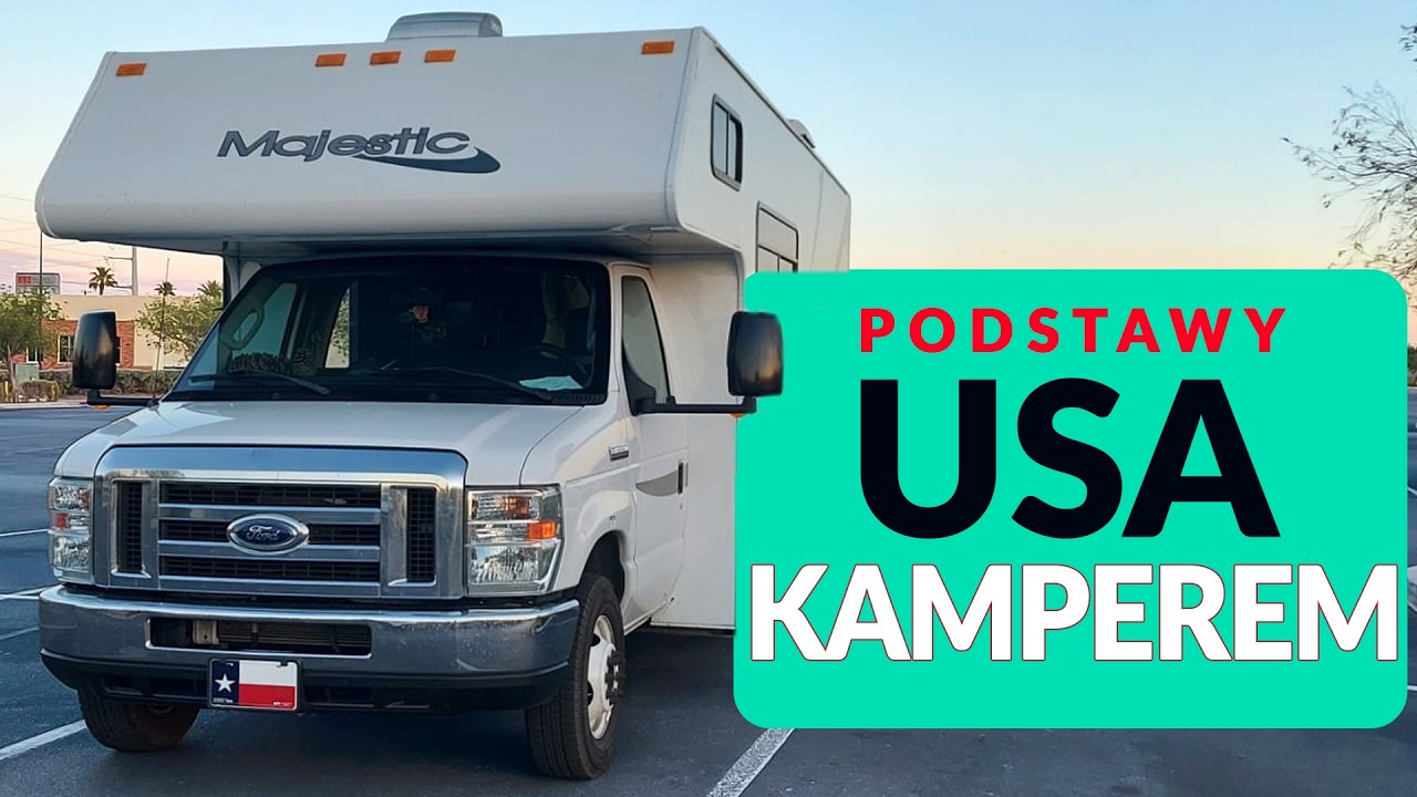 Podróż kamperem po USA