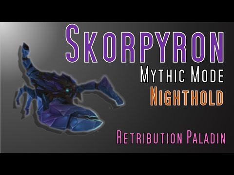 Chaos Theory vs. Skorpyron MM Nighthold (Ret Paladin)