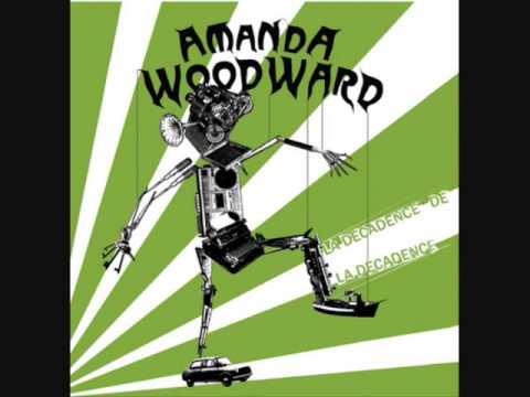 Amanda Woodward - La Décadence De La Décadence LP