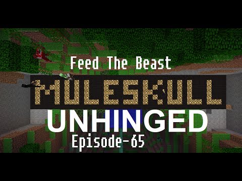 Muleskull Plays FTB Unhinged Ep. 65 - Let's Mine!