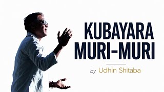 Download lagu Udhin Shitaba - KUBAYARA' MURI-MURI ( music video)  mp3