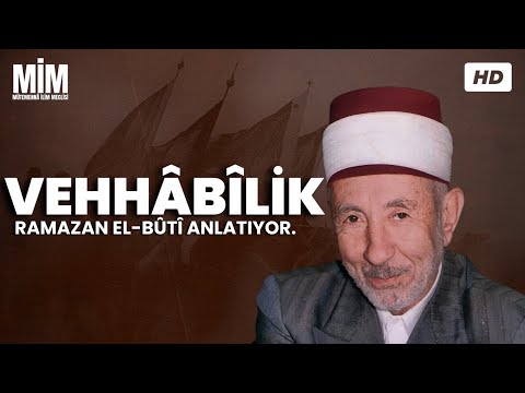 RAMAZAN EL-BÛTÎ VEHHABİLİĞİN İÇ YÜZÜNÜ ANLATIYOR. #mimmeclisi