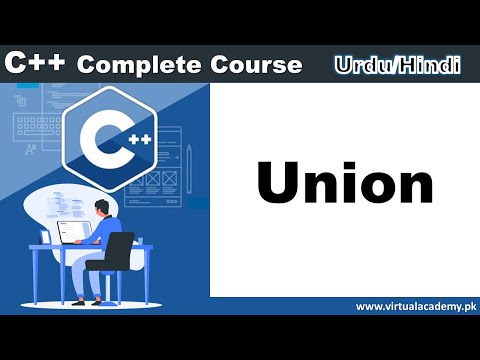 What is Union in C | C Complete Course in Urdu Hindi