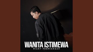 Download lagu WANITA ISTIMEWA mp3 Download lagu WANITA ISTIMEWA mp3