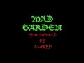 Mad Garden You Should Be Scared