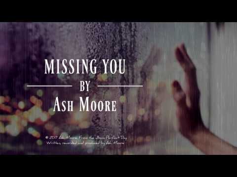 Ash Moore - Missing You