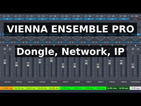 Vienna Ensemble Pro - Tutorial 2 (Network, IP, Dongle)