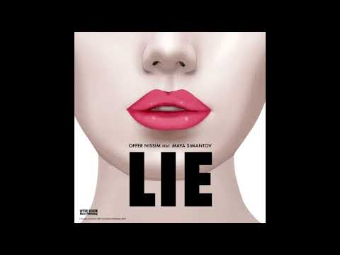 Offer Nissim Feat. Maya Simantov - Lie (Original Mix)