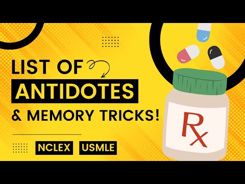 Drug Antidotes MADE EASY: List of Memory Tricks [Pharmacology, Nursing, NCLEX, USMLE]
