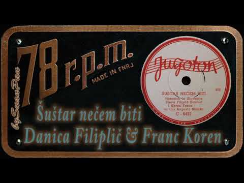 Danica Filiplič i Franc Koren - Šustar nečem biti