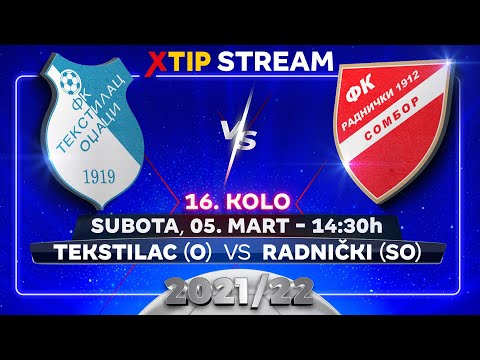 XtipStream: Tekstilac (Odžaci) – Radnički 1912 (Sombor) (subota, 5. mart, 14:30)