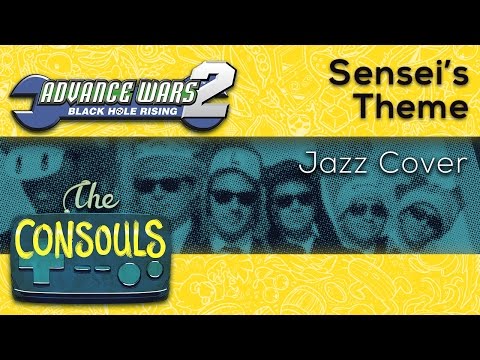 Sensei's Theme (Advance Wars 2: Black Hole Rising) Jazz Cover - The Consouls