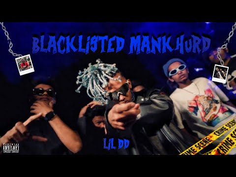 LIL DD - BLACKLISTED MANKHURD (OFFICIAL MUSIC VIDEO) | 2k24