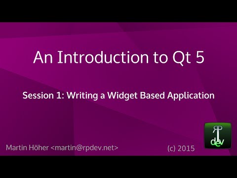 An Introduction to Qt 5 - Session 1: Writing a Widget Based Application