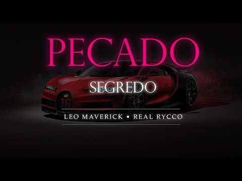 Segredo - Leo Maverick x Real Rycco (PECADO)