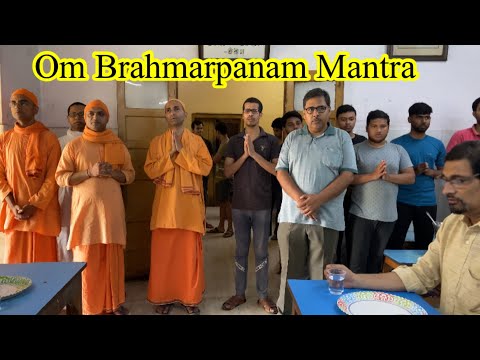 Om Brahmarpanam Mantra | মিশনে খাবার আগে যে মন্ত্র বলা হয়
