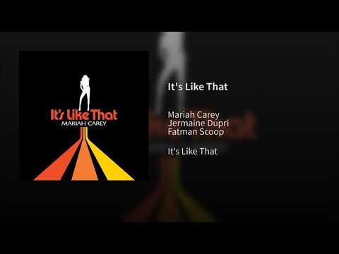 It's Like That - Mariah Carey, Jermaine Dupri & Fatman Scoop