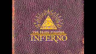 The Prize Fighter Inferno   Who Watches The Watchmen