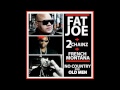 Fat Joe No Country For Old Men Feat 2Chainz French Montana