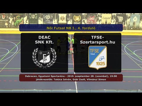 Női Futsal NBI: DEAC SNK Kft. - TFSE-Szertarsport.hu 3-4 (2019.09.28, összefoglaló)