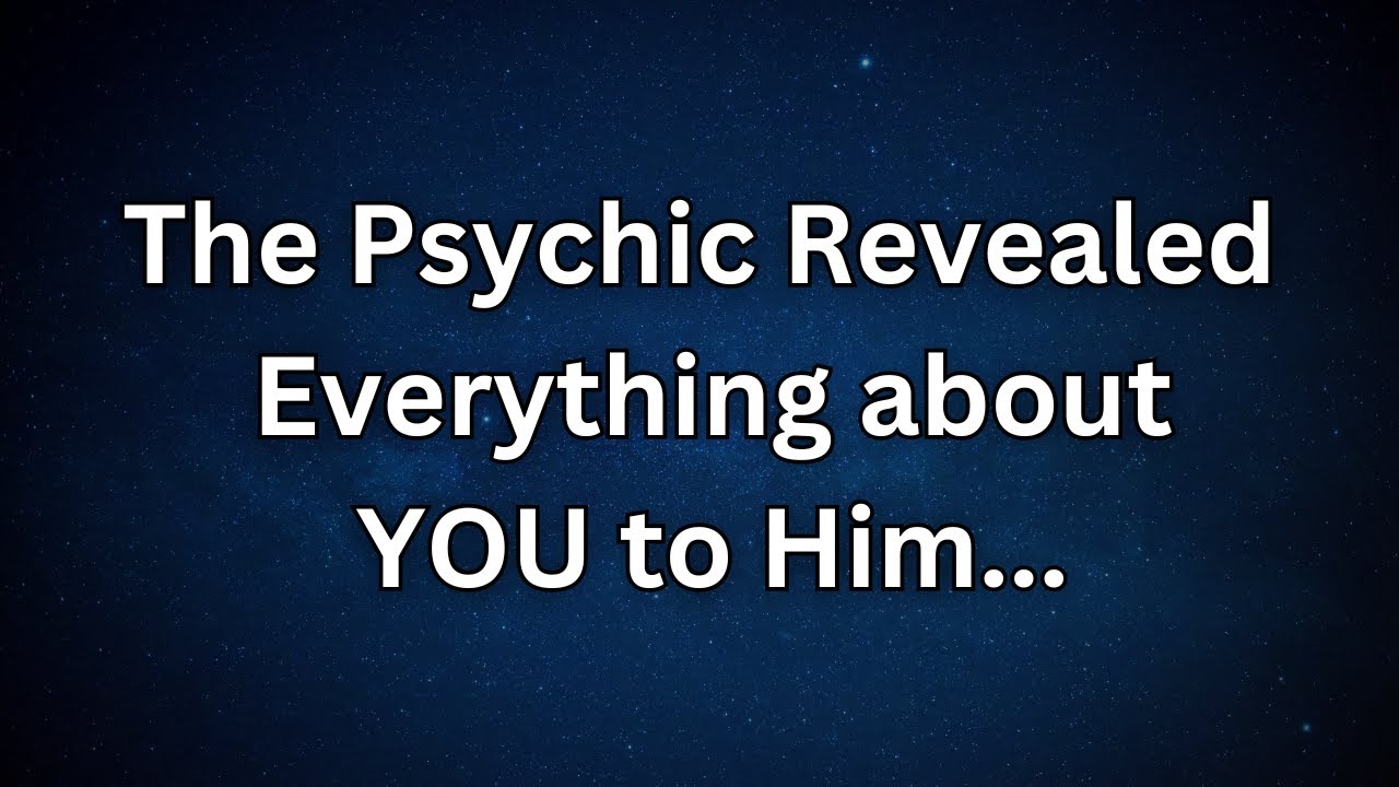 Angel message | The Psychic Revealed Everything about YOU to Him...| Angel says | Angel messages