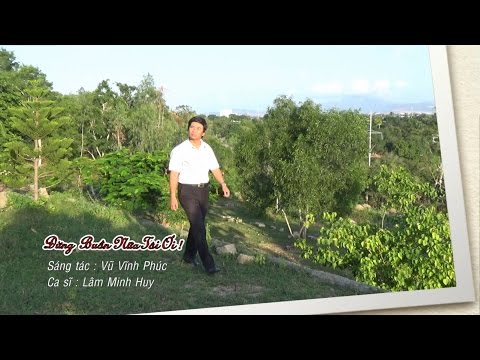 Đừng buồn nữa tôi ơi! - Lâm Minh Huy