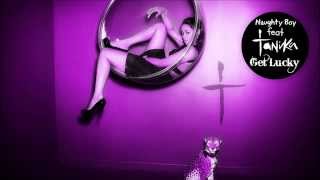 Naughty Boy - Get Lucky ft. Tanika Full HQ Sound