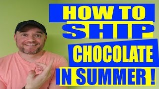 Shipping Chocolate in the Heat [ step by step ] shipping chocolate  in summer