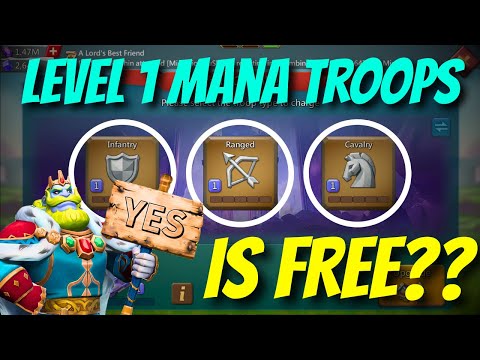 Mana Troops is now F2P? Level 1 is Possible?? | Lords Mobile