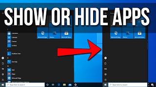 How to Show or Hide Windows 10 Apps on Start Menu