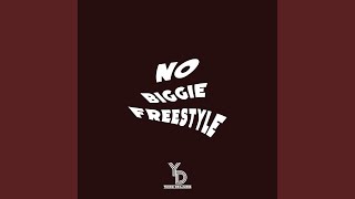 No Biggie Freestyle Music Video