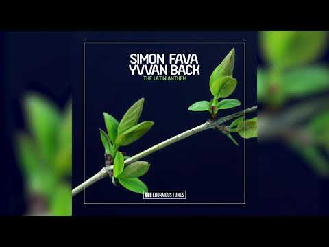 Simon Fava & Yvvan Back - The Latin Anthem