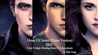 Heart Of Stone (Piano Version) - Iko - by Sam Yung (From the Twilight Soundtrack)