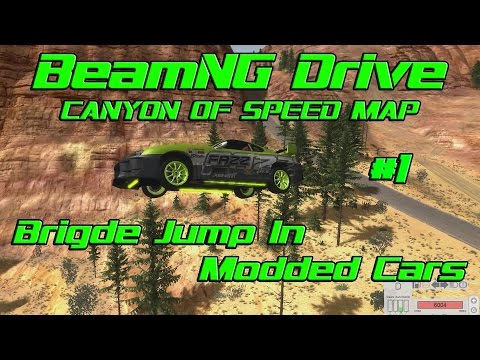 BeamNG Drive - Canyon Of Speed Map - Brigde Jump - Modded Cars #1