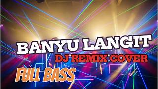 Download lagu Banyu Langit - Didi Kempot (DJ Remix Cover) mp3 Download lagu Banyu Langit - Didi Kempot (DJ Remix Cover) mp3